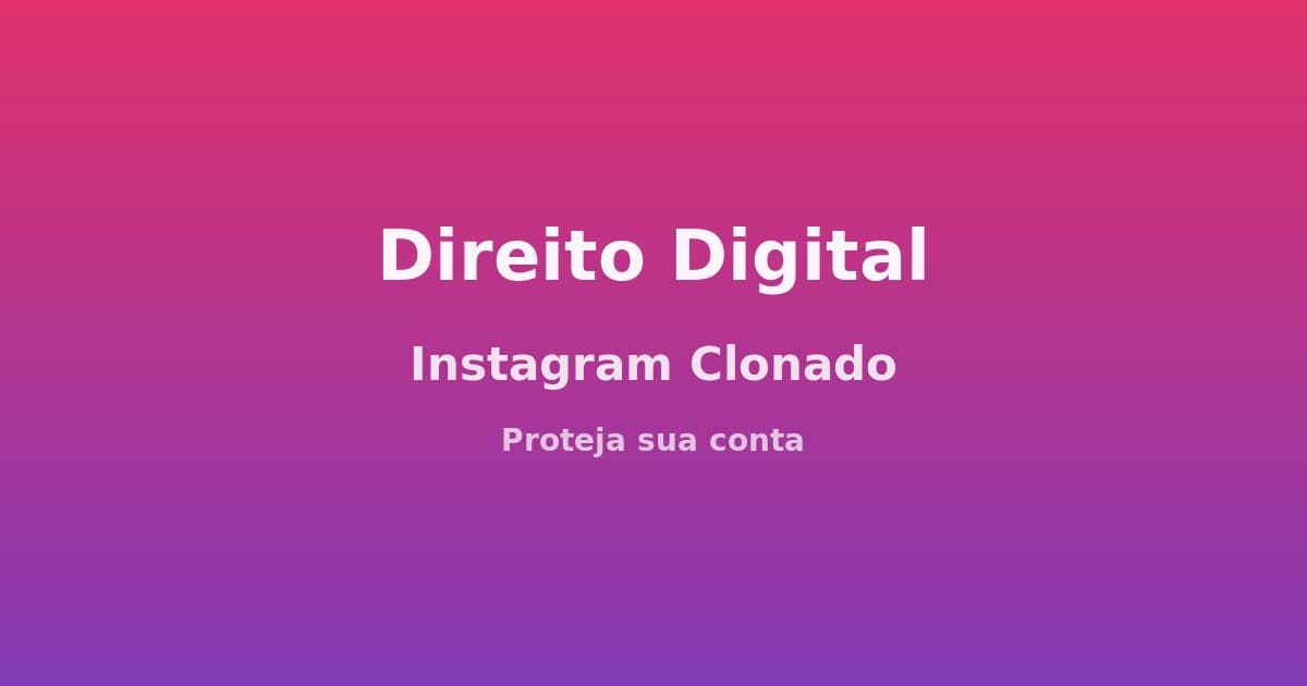 Conta do Instagram clonada: o que fazer e como se proteger