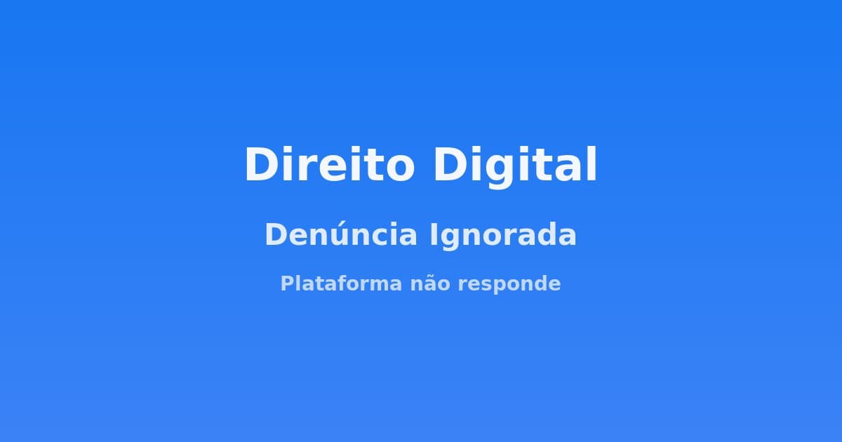Plataforma ignora denúncia de conta falsa: o que fazer